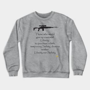 Safety vs Liberty Crewneck Sweatshirt